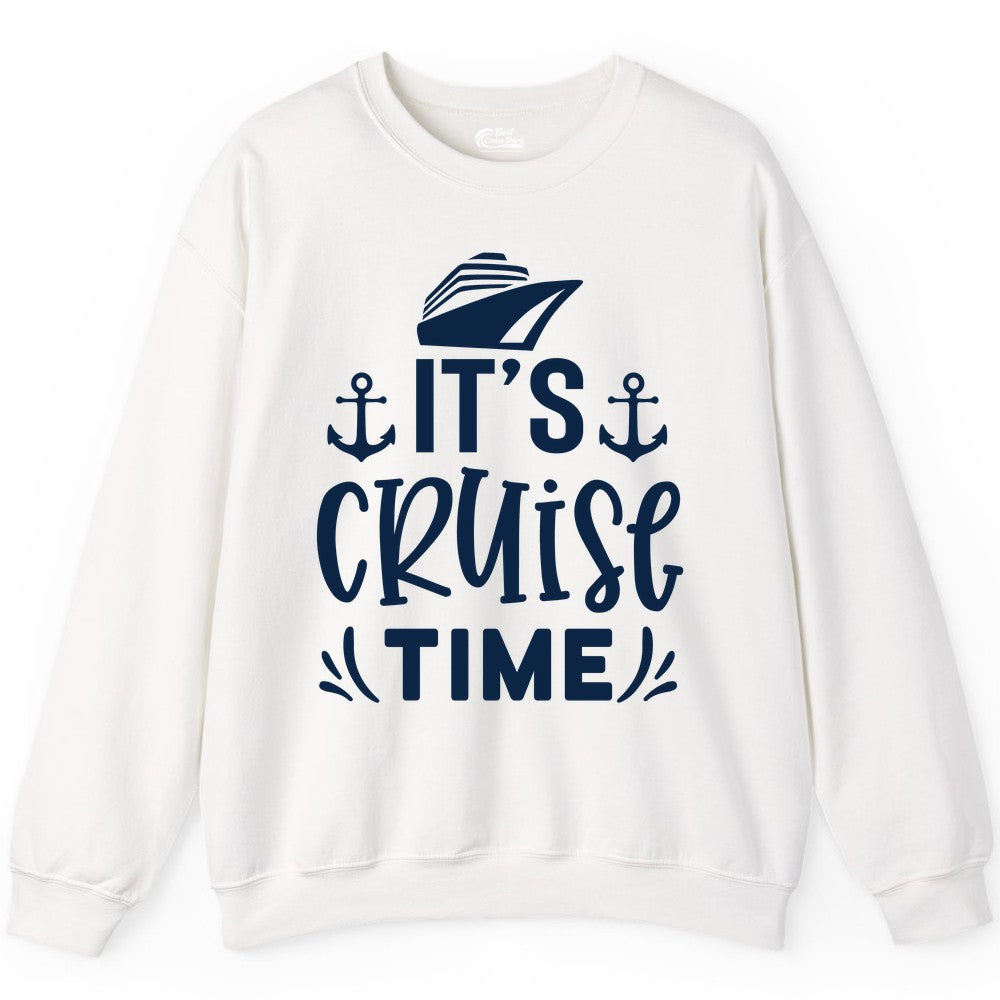 Its Cruise Time Shirt - Cruise Apparel Nautical Shirt Gift (Sweatshirt) in White - It’s Cruise Time Nautical Shirt With Anchors and Cruise Ship Graphic