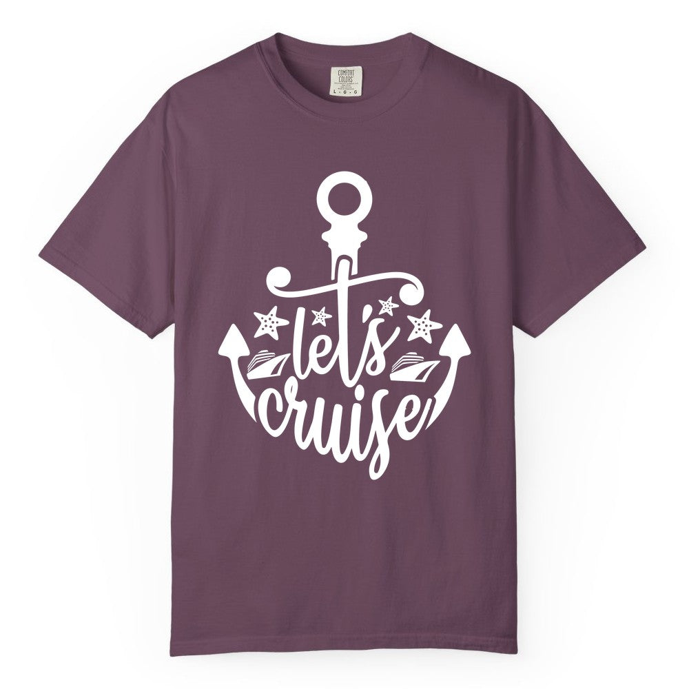 Let's Cruise Shirt - Nautical Anchor Cruise Vacation Tee for Groups (Comfort Color) in Berry - Let's Cruise Shirt - Nautical Anchor and Cruise Ship Stars Design Tee