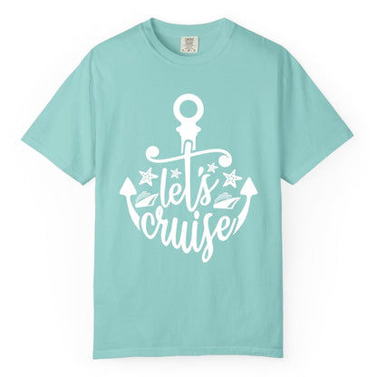 Let's Cruise Shirt - Nautical Anchor Cruise Vacation Tee for Groups (Comfort Color) in Chalky Mint - Let's Cruise Shirt - Nautical Anchor and Cruise Ship Stars Design Tee