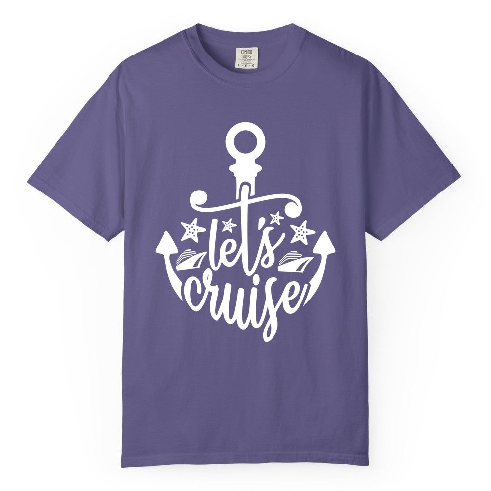 Let's Cruise Shirt - Nautical Anchor Cruise Vacation Tee for Groups (Comfort Color) in Grape - Let's Cruise Shirt - Nautical Anchor and Cruise Ship Stars Design Tee
