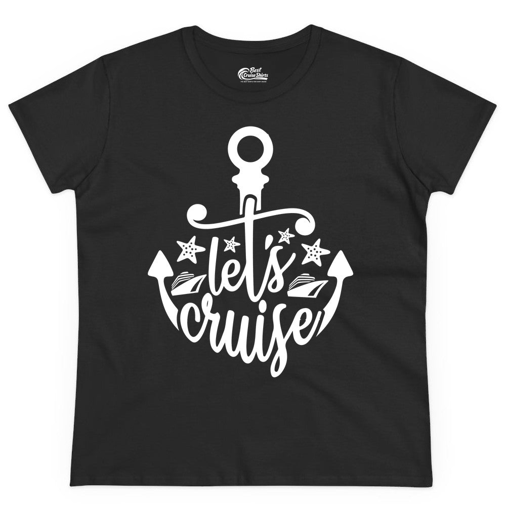 Let's Cruise Shirt - Nautical Anchor Cruise Vacation Tee for Groups (Ladies Tee) in Black - Let's Cruise Shirt - Nautical Anchor and Cruise Ship Stars Design Tee
