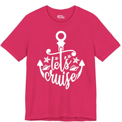 Let's Cruise Shirt - Nautical Anchor Cruise Vacation Tee for Groups (Premium Tee) in Fuchsia - Let's Cruise Shirt - Nautical Anchor and Cruise Ship Stars Design Tee