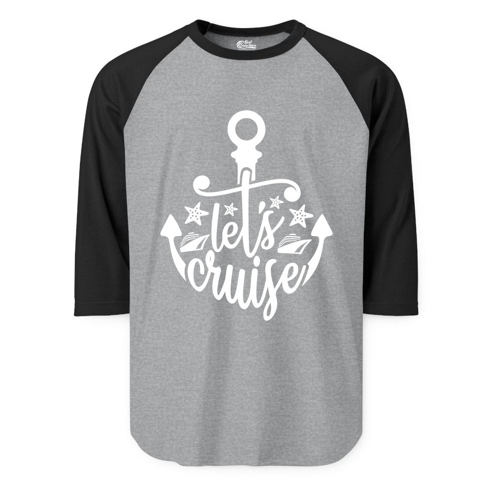 Let's Cruise Shirt - Nautical Anchor Cruise Vacation Tee for Groups (Raglan) in Heather GreyBlack - Let's Cruise Shirt - Nautical Anchor and Cruise Ship Stars Design Tee