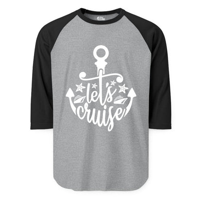 Let's Cruise Shirt - Nautical Anchor Cruise Vacation Tee for Groups (Raglan) in Heather GreyBlack - Let's Cruise Shirt - Nautical Anchor and Cruise Ship Stars Design Tee