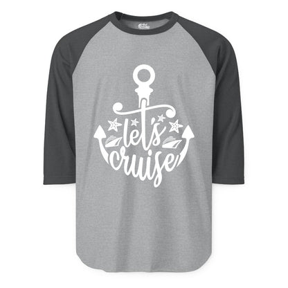 Let's Cruise Shirt - Nautical Anchor Cruise Vacation Tee for Groups (Raglan) in Heather GreyHeather Charcoal - Let's Cruise Shirt - Nautical Anchor and Cruise Ship Stars Design Tee
