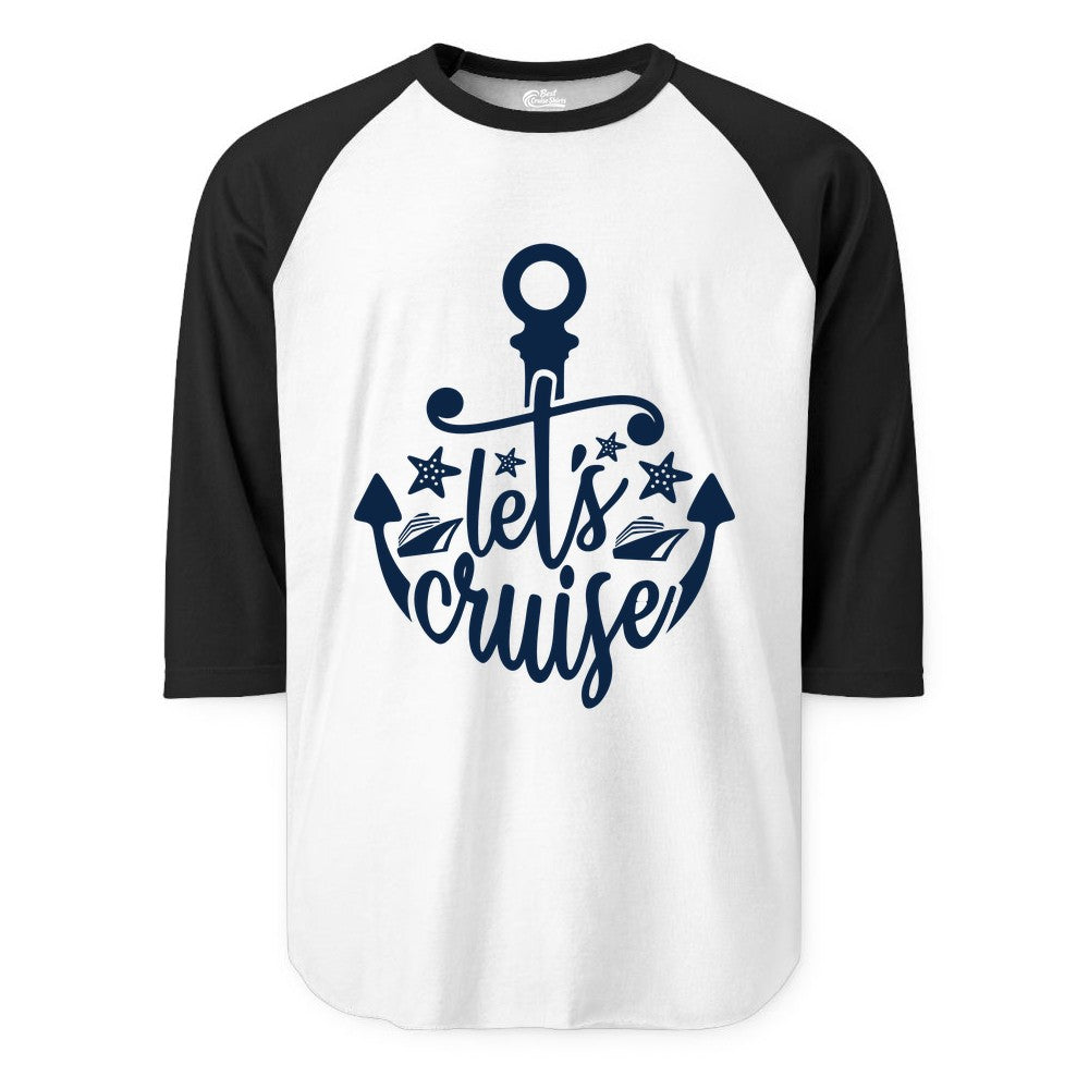 Let's Cruise Shirt - Nautical Anchor Cruise Vacation Tee for Groups (Raglan) in WhiteBlack - Let's Cruise Shirt - Nautical Anchor and Cruise Ship Stars Design Tee