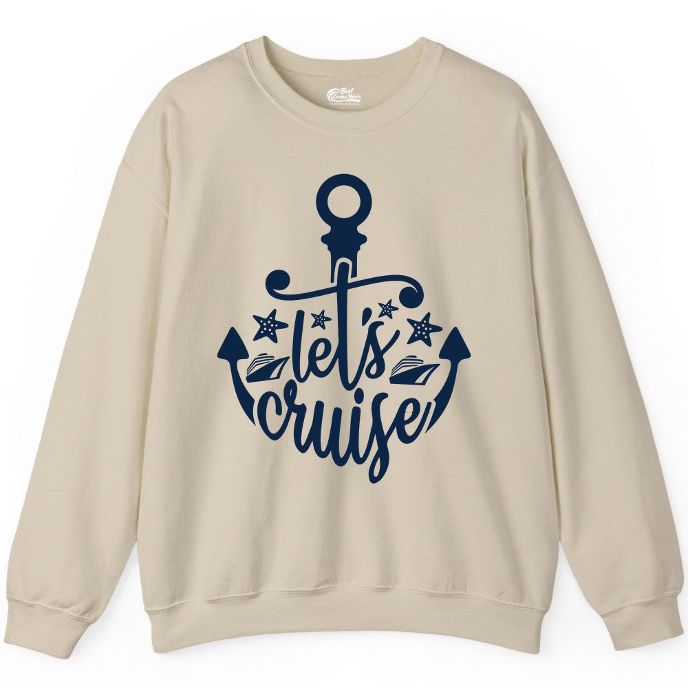 Let's Cruise Shirt - Nautical Anchor Cruise Vacation Tee for Groups (Sweatshirt) in Sand - Let's Cruise Shirt - Nautical Anchor and Cruise Ship Stars Design Tee