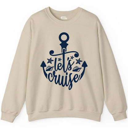 Let's Cruise Shirt - Nautical Anchor Cruise Vacation Tee for Groups (Sweatshirt) in Sand - Let's Cruise Shirt - Nautical Anchor and Cruise Ship Stars Design Tee