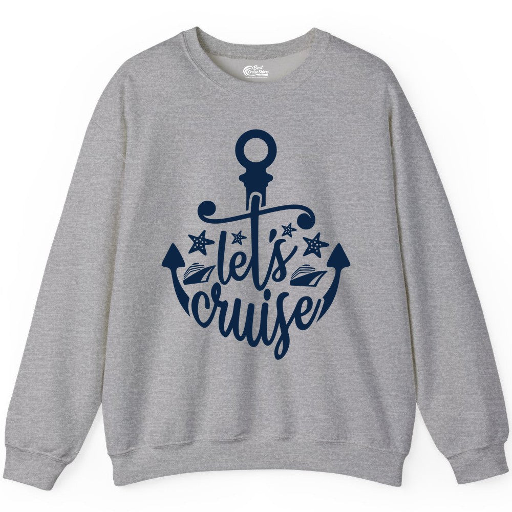Let's Cruise Shirt - Nautical Anchor Cruise Vacation Tee for Groups (Sweatshirt) in Sport Grey - Let's Cruise Shirt - Nautical Anchor and Cruise Ship Stars Design Tee