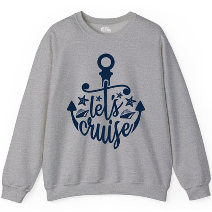 Let's Cruise Shirt - Nautical Anchor Cruise Vacation Tee for Groups (Sweatshirt) in Sport Grey - Let's Cruise Shirt - Nautical Anchor and Cruise Ship Stars Design Tee