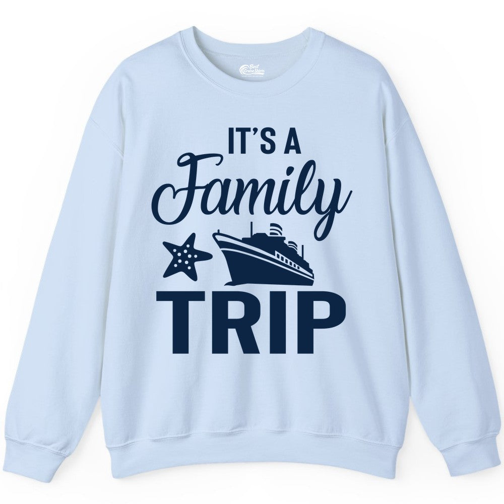 Family Cruise Shirt - Matching Family Vacation Shirts for Cruise Trips (Sweatshirt) in Light Blue - Family Cruise Trip Shirt - Nautical Matching Family Vacation Tee Design