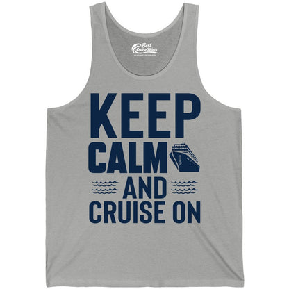 Keep Calm and Cruise On Shirt - Fun Nautical Cruise Apparel Gift (Tank Top) in Athletic Heather - Keep Calm and Cruise On Shirt - Nautical Relaxation Cruise Ship Tee