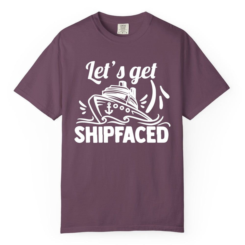 Let's Get Shipfaced Shirt - Funny Cruise Drinking Shirt for Adults (Comfort Color) in Berry - Let's Get Shipfaced Shirt - Funny Cruise Drinking Nautical Party Tee