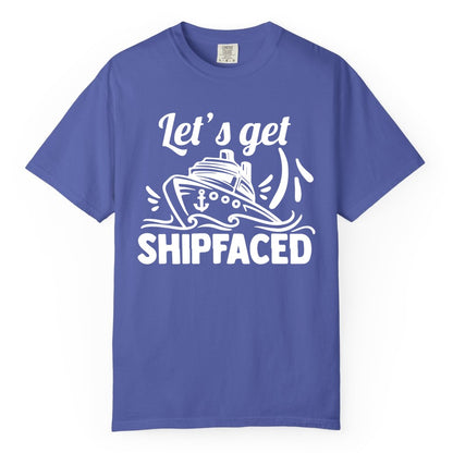 Let's Get Shipfaced Shirt - Funny Cruise Drinking Shirt for Adults (Comfort Color) in Periwinkle - Let's Get Shipfaced Shirt - Funny Cruise Drinking Nautical Party Tee