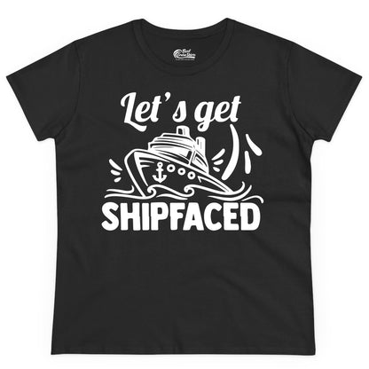 Let's Get Shipfaced Shirt - Funny Cruise Drinking Shirt for Adults (Ladies Tee) in Black - Let's Get Shipfaced Shirt - Funny Cruise Drinking Nautical Party Tee