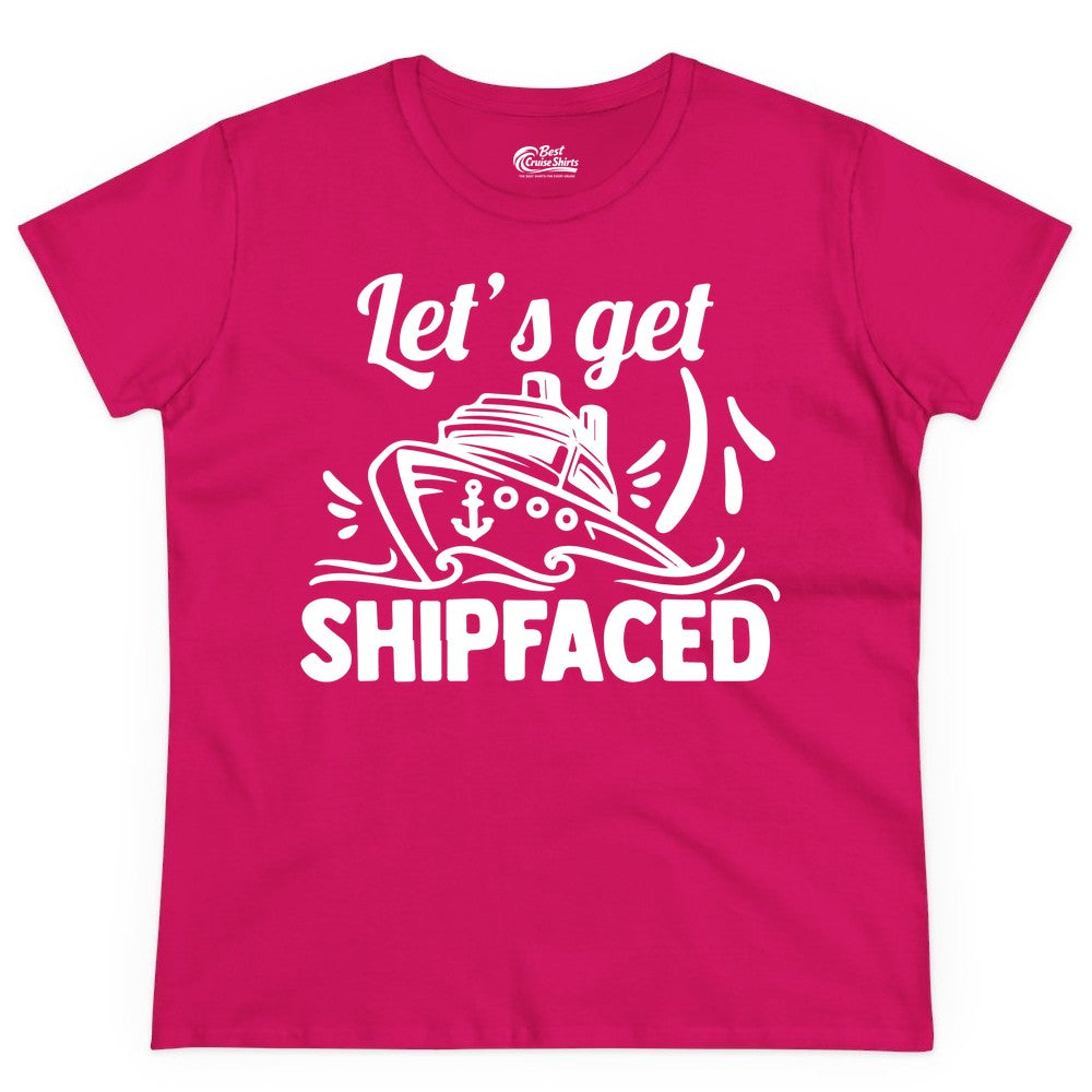 Let's Get Shipfaced Shirt - Funny Cruise Drinking Shirt for Adults (Ladies Tee) in Heliconia - Let's Get Shipfaced Shirt - Funny Cruise Drinking Nautical Party Tee