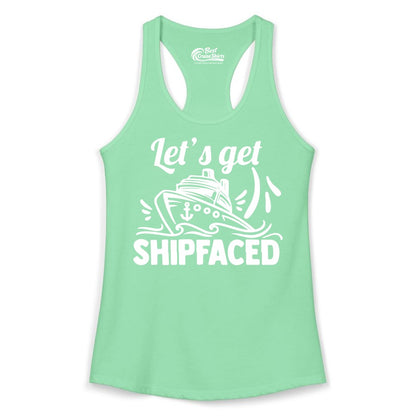 Let's Get Shipfaced Shirt - Funny Cruise Drinking Shirt for Adults (Ladies Tank) in Solid Mint - Let's Get Shipfaced Shirt - Funny Cruise Drinking Nautical Party Tee