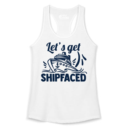 Let's Get Shipfaced Shirt - Funny Cruise Drinking Shirt for Adults (Ladies Tank) in White - Let's Get Shipfaced Shirt - Funny Cruise Drinking Nautical Party Tee