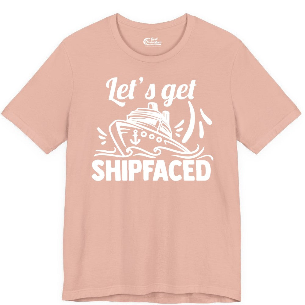 Let's Get Shipfaced Shirt - Funny Cruise Drinking Shirt for Adults (Premium Tee) in Peach - Let's Get Shipfaced Shirt - Funny Cruise Drinking Nautical Party Tee