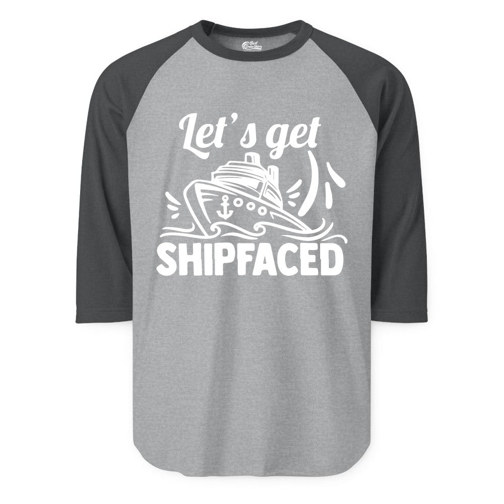 Let's Get Shipfaced Shirt - Funny Cruise Drinking Shirt for Adults (Raglan) in Heather GreyHeather Charcoal - Let's Get Shipfaced Shirt - Funny Cruise Drinking Nautical Party Tee