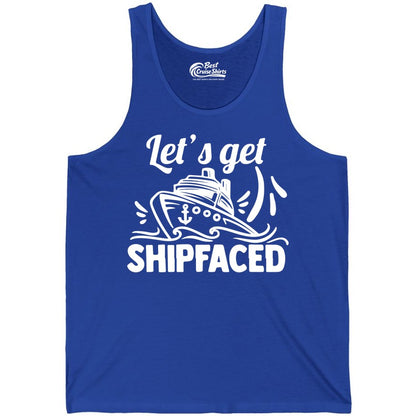 Let's Get Shipfaced Shirt - Funny Cruise Drinking Shirt for Adults (Tank Top) in True Royal - Let's Get Shipfaced Shirt - Funny Cruise Drinking Nautical Party Tee