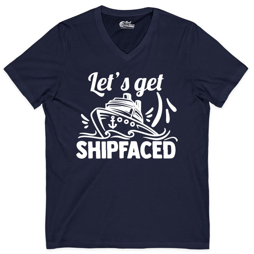 Let's Get Shipfaced Shirt - Funny Cruise Drinking Shirt for Adults (V-Neck) in Navy - Let's Get Shipfaced Shirt - Funny Cruise Drinking Nautical Party Tee