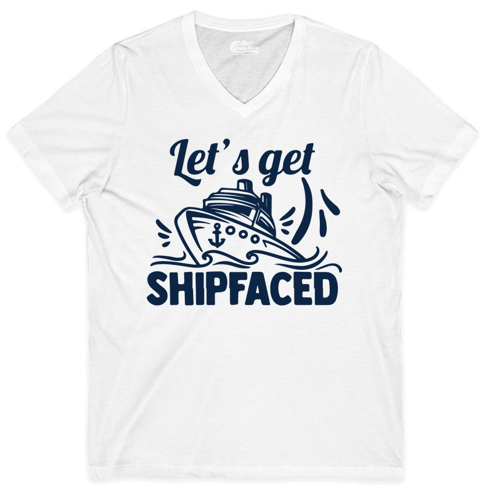 Let's Get Shipfaced Shirt - Funny Cruise Drinking Shirt for Adults (V-Neck) in White - Let's Get Shipfaced Shirt - Funny Cruise Drinking Nautical Party Tee