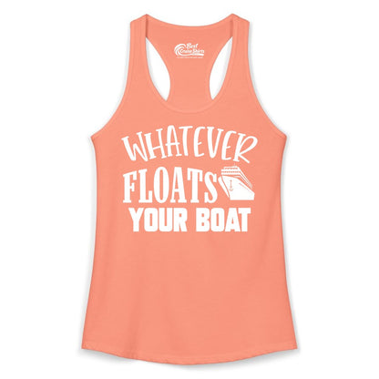 Whatever Floats Your Boat Shirt - Funny Cruise Vacation Apparel Tee (Ladies Tank) in Solid Light Orange - Whatever Floats Your Boat Cruise Ship Humor Nautical Shirt