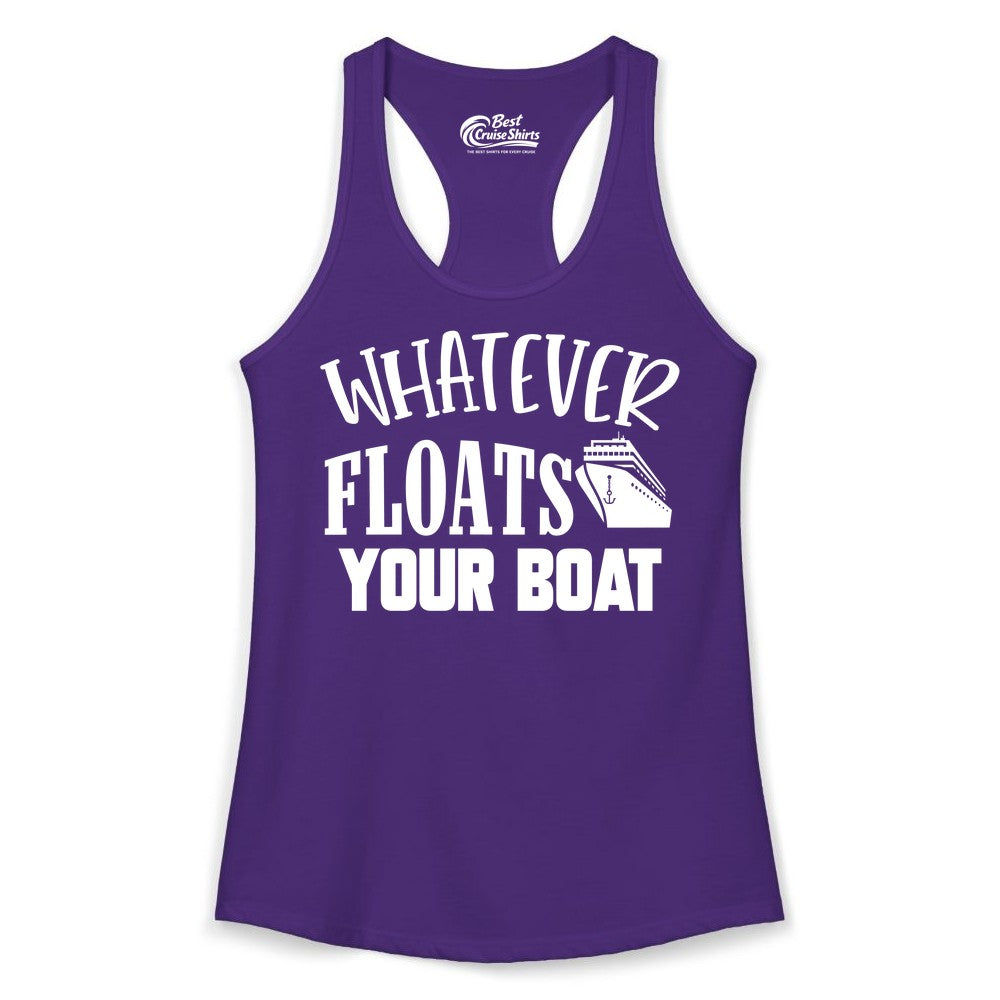 Whatever Floats Your Boat Shirt - Funny Cruise Vacation Apparel Tee (Ladies Tank) in Solid Purple Rush - Whatever Floats Your Boat Cruise Ship Humor Nautical Shirt