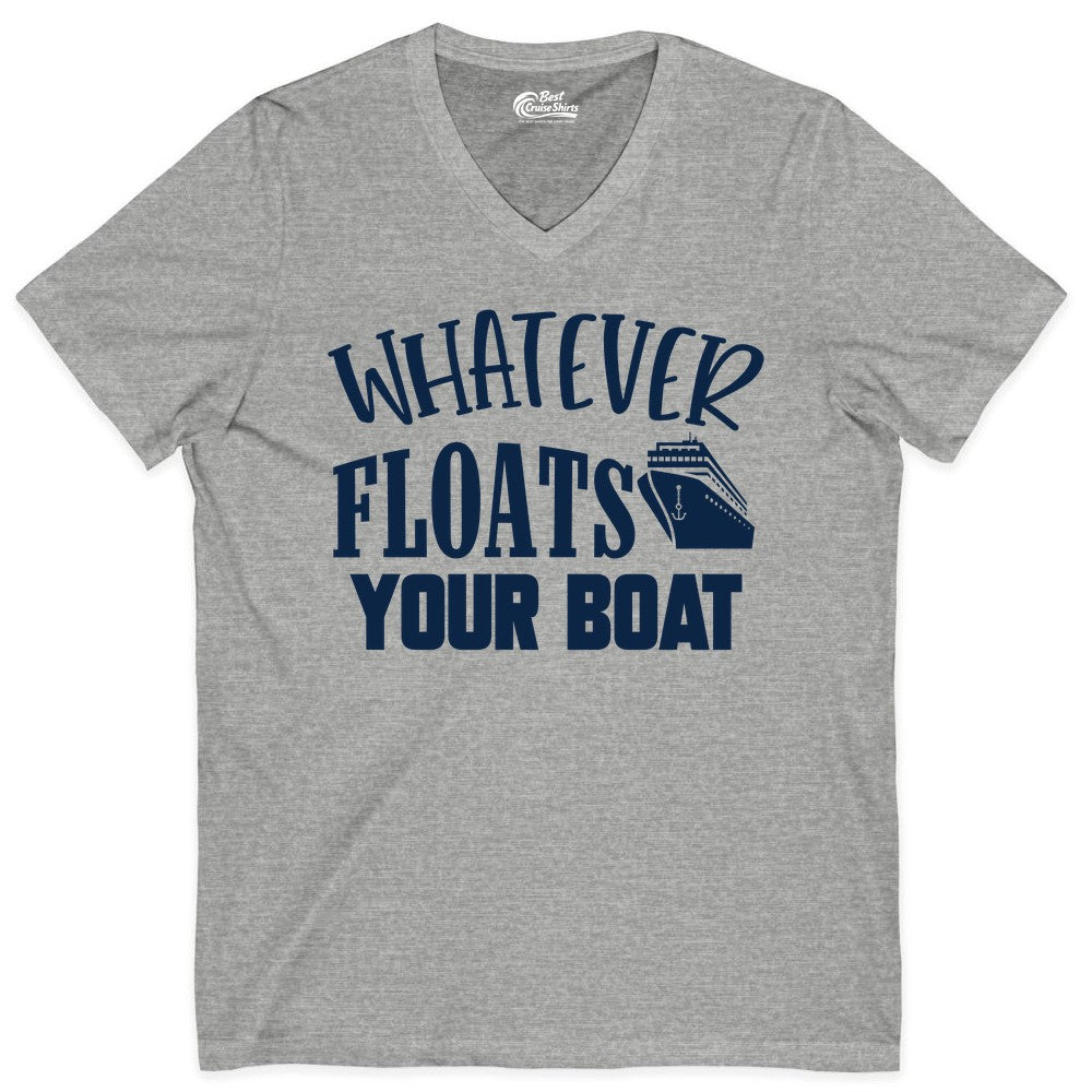 Whatever Floats Your Boat Shirt - Funny Cruise Vacation Apparel Tee (V-Neck) in Athletic Heather - Whatever Floats Your Boat Cruise Ship Humor Nautical Shirt