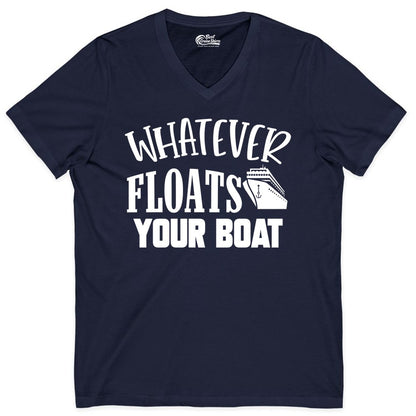 Whatever Floats Your Boat Shirt - Funny Cruise Vacation Apparel Tee (V-Neck) in Navy - Whatever Floats Your Boat Cruise Ship Humor Nautical Shirt