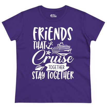 Friends Cruise Shirt - Nautical Group Cruise Vacation Apparel Fun (Ladies Tee) in Purple - Friends That Cruise Together Stay Together Nautical Group Shirt