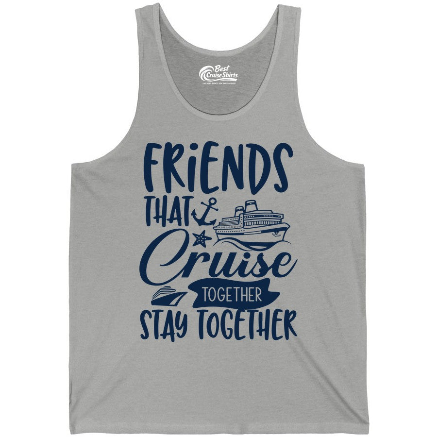 Friends Cruise Shirt - Nautical Group Cruise Vacation Apparel Fun (Tank Top) in Athletic Heather - Friends That Cruise Together Stay Together Nautical Group Shirt