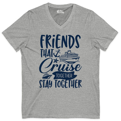 Friends Cruise Shirt - Nautical Group Cruise Vacation Apparel Fun (V-Neck) in Athletic Heather - Friends That Cruise Together Stay Together Nautical Group Shirt