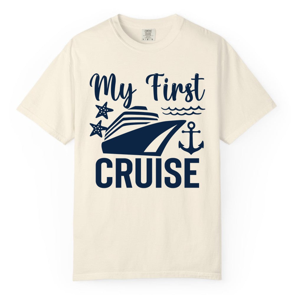 My First Cruise Shirt - Nautical Tee for First Time Cruisers (Comfort Color) in Ivory - My First Cruise Shirt - Nautical Ship Anchor Starfish Waves Design
