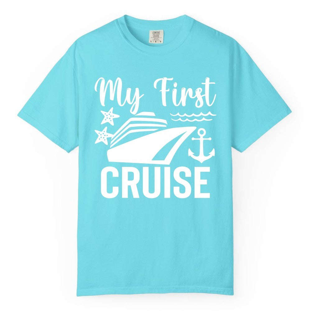 My First Cruise Shirt - Nautical Tee for First Time Cruisers (Comfort Color) in Lagoon Blue - My First Cruise Shirt - Nautical Ship Anchor Starfish Waves Design