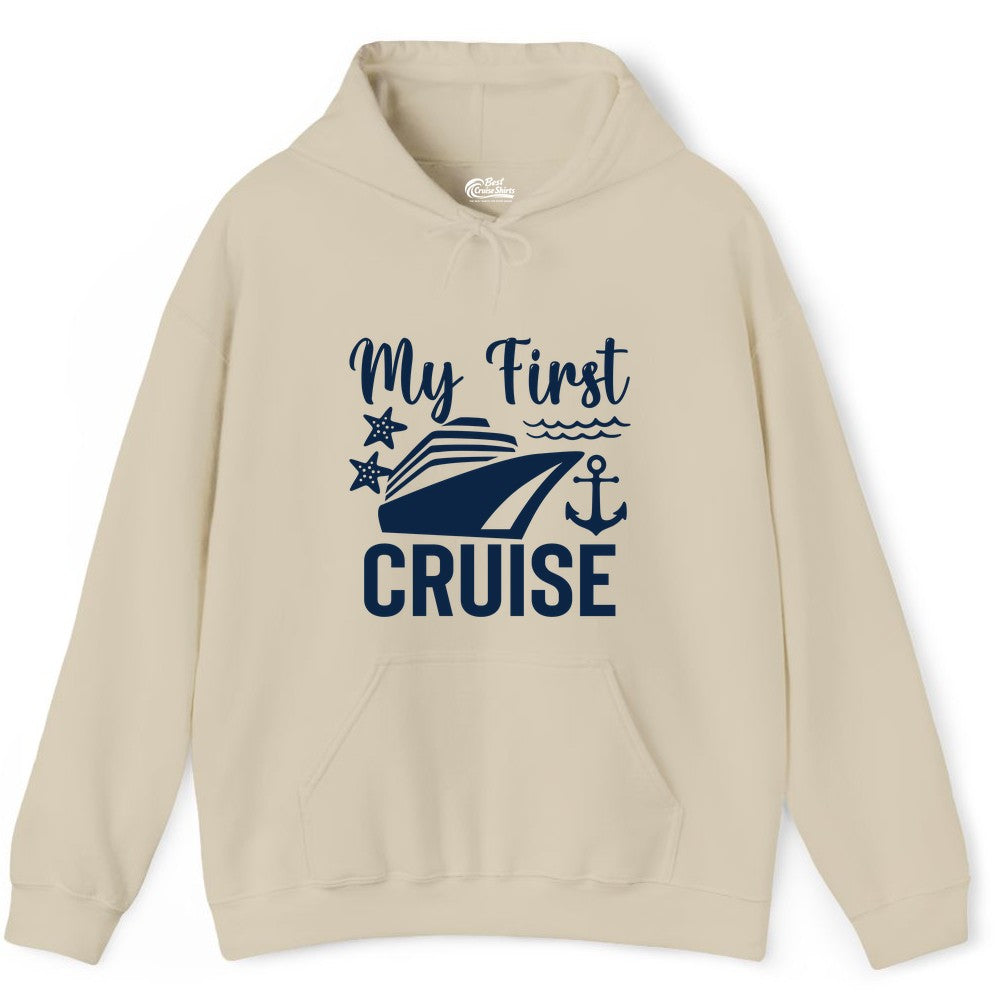 My First Cruise Shirt - Nautical Tee for First Time Cruisers (Hoodie) in Sand - My First Cruise Shirt - Nautical Ship Anchor Starfish Waves Design