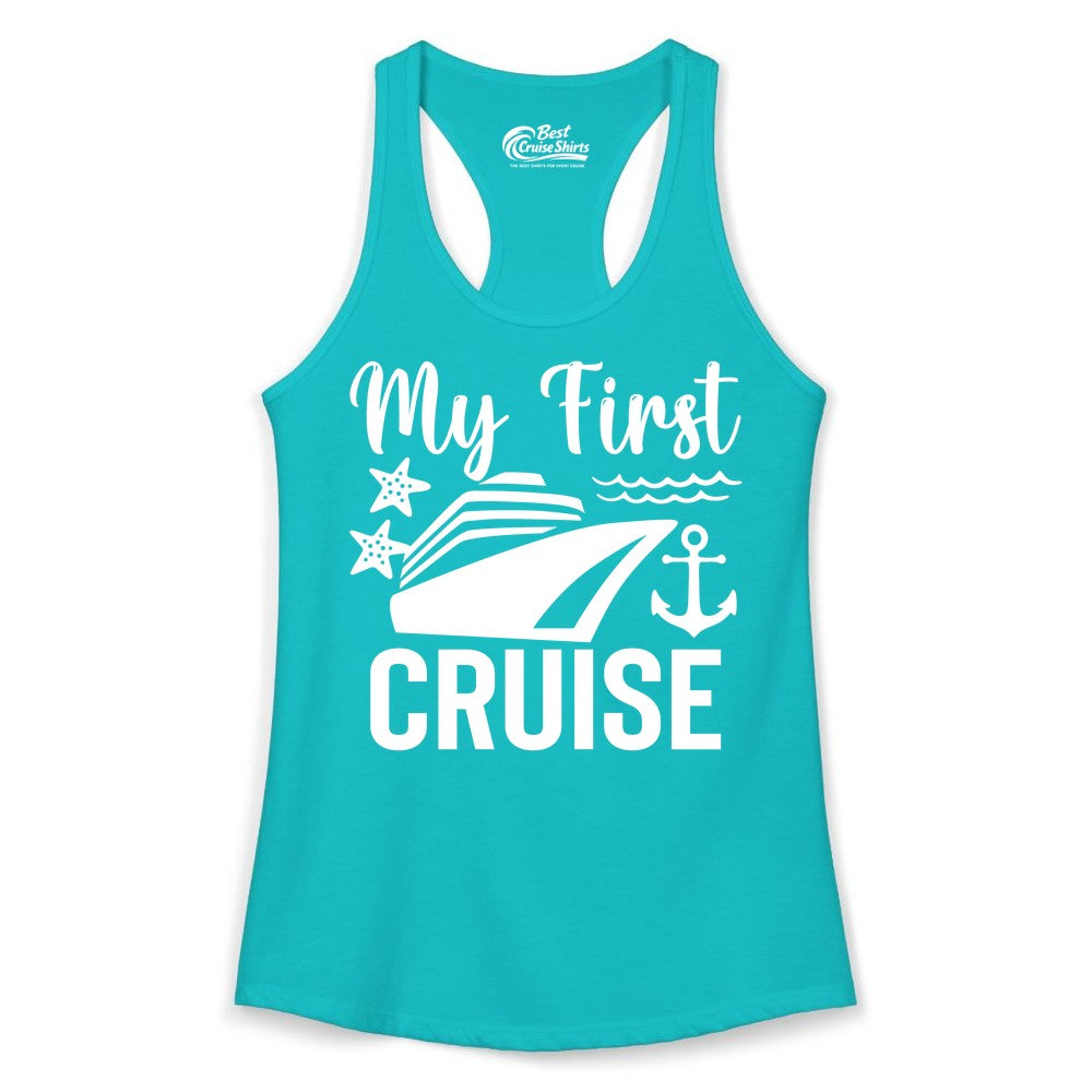 My First Cruise Shirt - Nautical Tee for First Time Cruisers (Ladies Tank) in Tahiti Blue - My First Cruise Shirt - Nautical Ship Anchor Starfish Waves Design