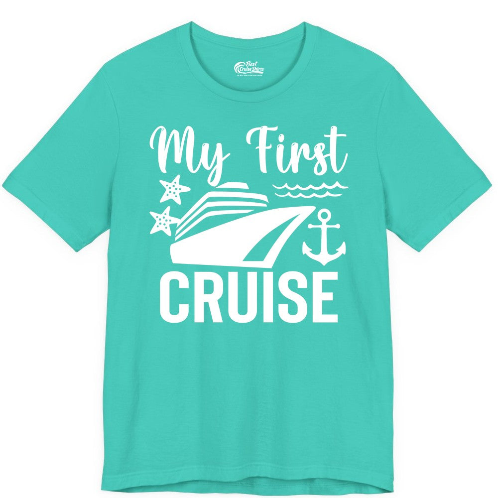 My First Cruise Shirt - Nautical Tee for First Time Cruisers (Premium Tee) in Teal - My First Cruise Shirt - Nautical Ship Anchor Starfish Waves Design