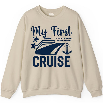 My First Cruise Shirt - Nautical Tee for First Time Cruisers (Sweatshirt) in Sand - My First Cruise Shirt - Nautical Ship Anchor Starfish Waves Design