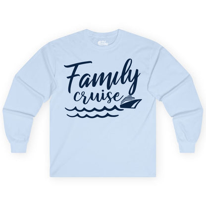 Family Cruise Shirt - Nautical Cruise Vacation Shirt for Families (Long Sleeve) in Light Blue - Family Cruise Shirt - Nautical Script Font With Waves And Ship Graphic