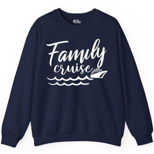 Family Cruise Shirt - Nautical Cruise Vacation Shirt for Families (Sweatshirt) in Navy - Family Cruise Shirt - Nautical Script Font With Waves And Ship Graphic