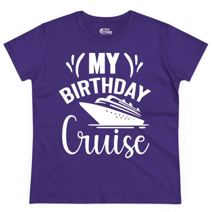 Birthday Cruise Shirt - Fun Cruise Birthday Apparel for Vacations (Ladies Tee) in Purple - My Birthday Cruise Shirt with Bold Splash and Cruise Ship Graphic