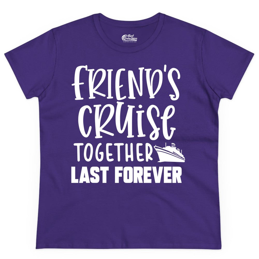 Friends Cruise Shirts - Matching Group Cruise Apparel for Friends (Ladies Tee) in Purple - Friends Cruise Together Last Forever Nautical Group Travel Shirt