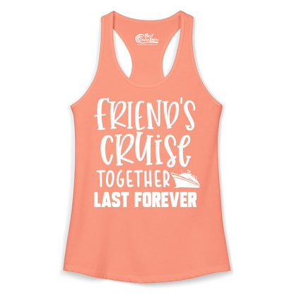 Friends Cruise Shirts - Matching Group Cruise Apparel for Friends (Ladies Tank) in Solid Light Orange - Friends Cruise Together Last Forever Nautical Group Travel Shirt