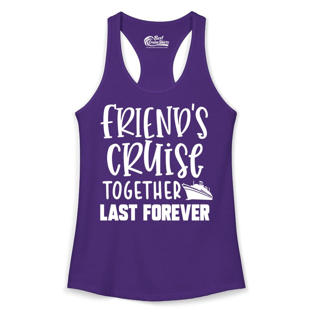 Friends Cruise Shirts - Matching Group Cruise Apparel for Friends (Ladies Tank) in Solid Purple Rush - Friends Cruise Together Last Forever Nautical Group Travel Shirt