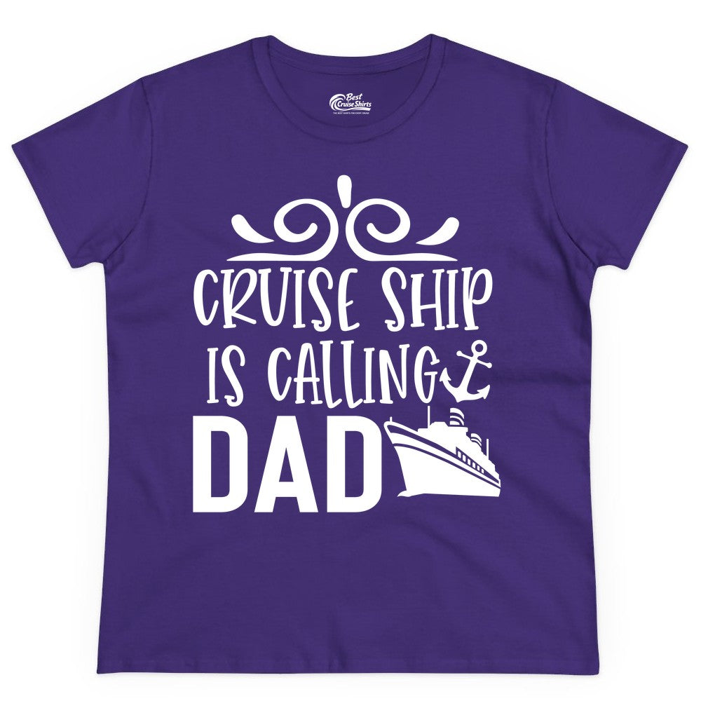 Cruise Ship Dad Shirt - Nautical Cruise Family Shirt for Dads (Ladies Tee) in Purple - Cruise Ship Is Calling Dad Nautical Family Vacation Shirt