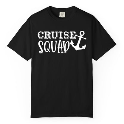 Cruise Squad Shirt - Nautical Cruise Group Matching Anchor Shirts (Comfort Color) in Black - Cruise Squad Nautical Anchor Group Cruise Matching Shirt