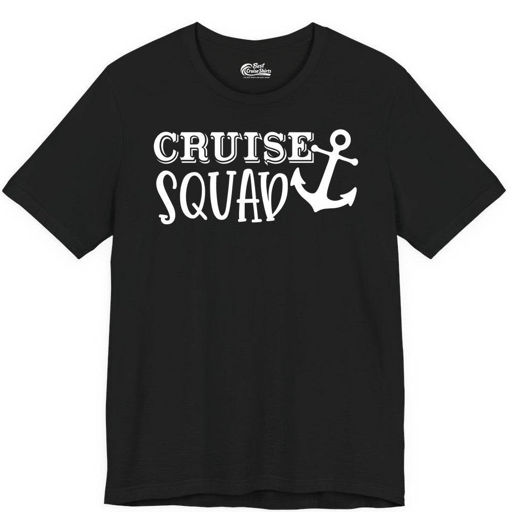 Cruise Squad Shirt - Nautical Cruise Group Matching Anchor Shirts (Premium Tee) in Black - Cruise Squad Nautical Anchor Group Cruise Matching Shirt