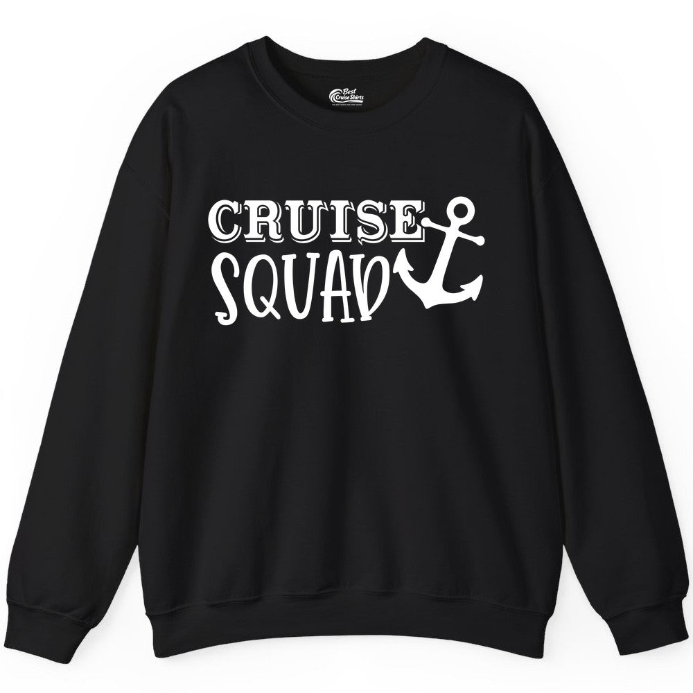Cruise Squad Shirt - Nautical Cruise Group Matching Anchor Shirts (Sweatshirt) in Black - Cruise Squad Nautical Anchor Group Cruise Matching Shirt